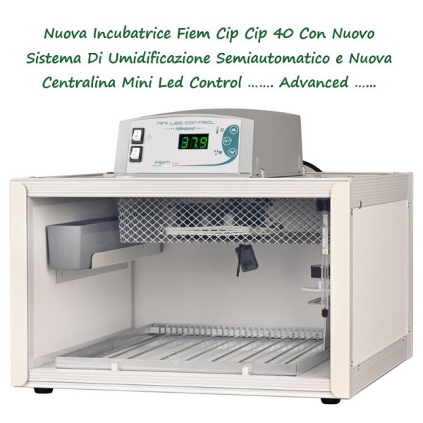 FIEM Cip Cip 40 Mini Led Advanced Thermo-insulated PVC Incubator